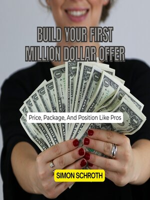 cover image of Build Your First Million Dollar Offer